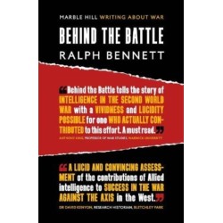 BEHIND THE BATTLE: Intelligence in the war with Germany, 1939-45