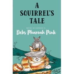 A Squirrel's Tale