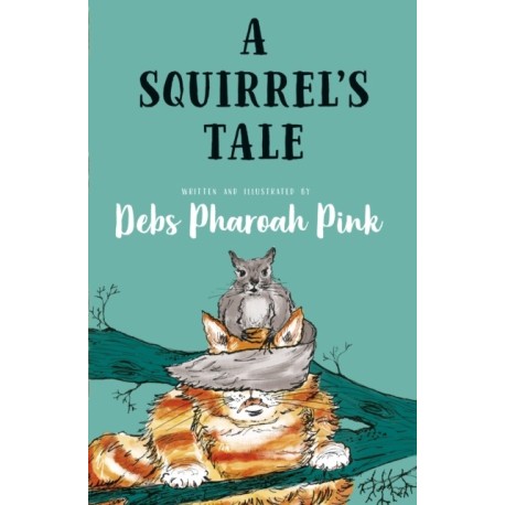 A Squirrel's Tale