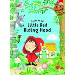 Round We Go! Little Red Riding Hood