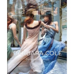Barbara Cole: Between Worlds