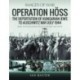 Operation Hoss: The Deportation of Hungarian Jews to Auschwitz, May-July 1944
