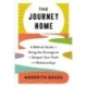 The Journey Home: A Biblical Guide to Using the Enneagram to Deepen Your Faith and Relationships