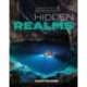 Hidden Realms: A celebration of 100 of the finest caves and mines in Great Britain and Ireland