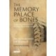 The Memory Palace of Bones: Exploring Embodiment through the Skeletal System