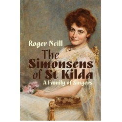Simonsens of St Kilda, The: A Family of Singers