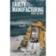 Faulty Manufacturing