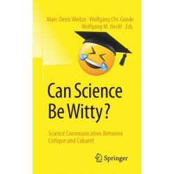 Can Science Be Witty?: Science Communication Between Critique and Cabaret