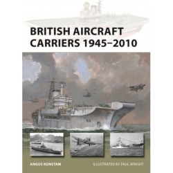 British Aircraft Carriers 1945–2010