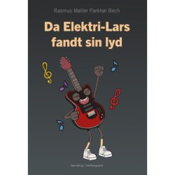 DA ELEKTRI-LARS FANDT SIN LYD
