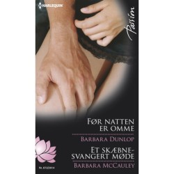 Før natten er omme / Et skæbnesvangert møde