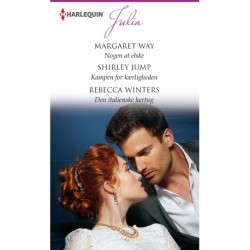 Nogen at elske / Kampen for kærligheden / Den italienske hertug