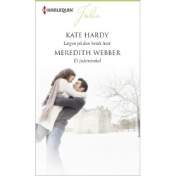 Lægen på den hvide hest / Et julemirakel