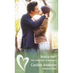 Det romantiske eksperiment / Hænderne fulde