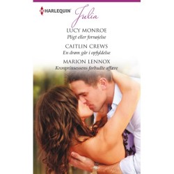 Pligt eller fornøjelse / En drøm går i opfyldelse / Kronprinsessens forbudte affære