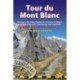 Tour du Mont Blanc: 50 Large-Scale Maps & Guide