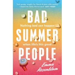 Bad Summer People: The scorchingly addictive summer must-read of 2023