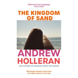 The Kingdom of Sand: the exhilarating new novel from the author of Dancer from the Dance