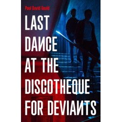 Last Dance at the Discotheque for Deviants: Unbound Firsts 2023 Title
