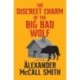 The Discreet Charm of the Big Bad Wolf