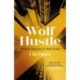 Wolf Hustle: A Black Woman on Wall Street