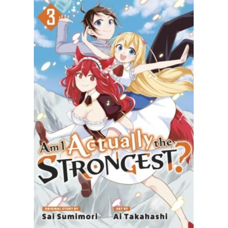 Am I Actually the Strongest? 3 (Manga)