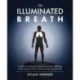 The Illuminated Breath