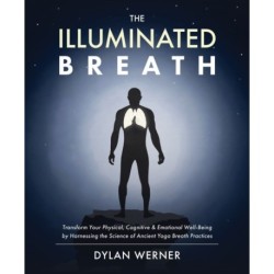 The Illuminated Breath