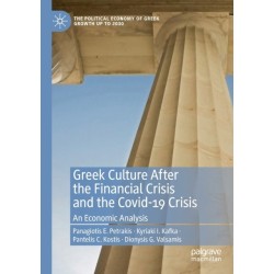 Greek Culture After the Financial Crisis and the Covid-19 Crisis: An Economic Analysis