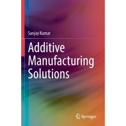 Additive Manufacturing Solutions