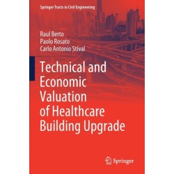 Technical and Economic Valuation of Healthcare Building Upgrade