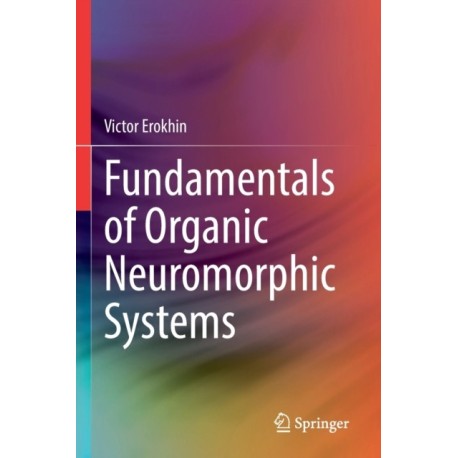 Fundamentals of Organic Neuromorphic Systems