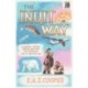 The Inuit Way: A Journey across Greenland and the Canadian Arctic Archipelago