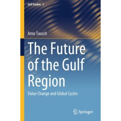 The Future of the Gulf Region: Value Change and Global Cycles