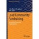 Lead Community Fundraising: Successfully Connecting People Digitally