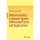 Differentiability in Banach Spaces, Differential Forms and Applications