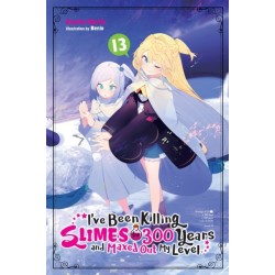 I've Been Killing Slimes for 300 Years and Maxed Out My Level, Vol. 13