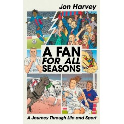 A Fan for All Seasons: A Journey Through Life and Sport