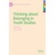 Thinking about Belonging in Youth Studies