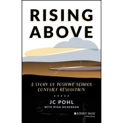 Rising Above: A Story of Positive School Conflict Resolution