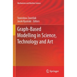 Graph-Based Modelling in Science, Technology and Art