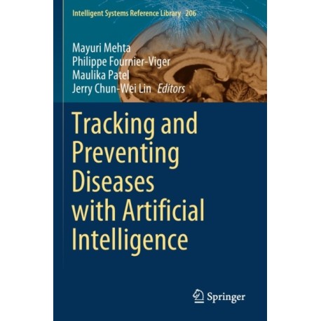Tracking and Preventing Diseases with Artificial Intelligence