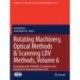 Rotating Machinery, Optical Methods & Scanning LDV Methods, Volume 6: Proceedings of the 39th IMAC, A Conference and Exposition on Structural Dynamics 2021
