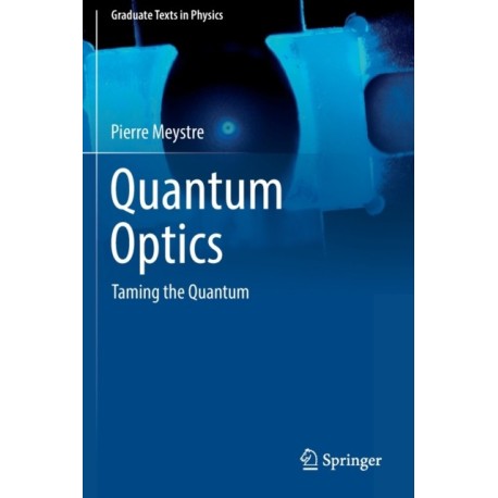 Quantum Optics: Taming the Quantum