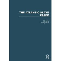 The Atlantic Slave Trade: 4 Volume Set