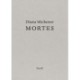 Diana Michener: Mortes