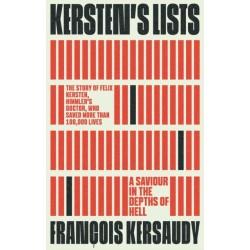 Kersten's Lists: A Saviour in the Depths of Hell