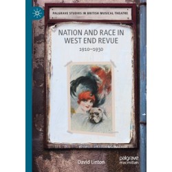 Nation and Race in West End Revue: 1910–1930