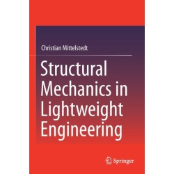 Structural Mechanics in Lightweight Engineering
