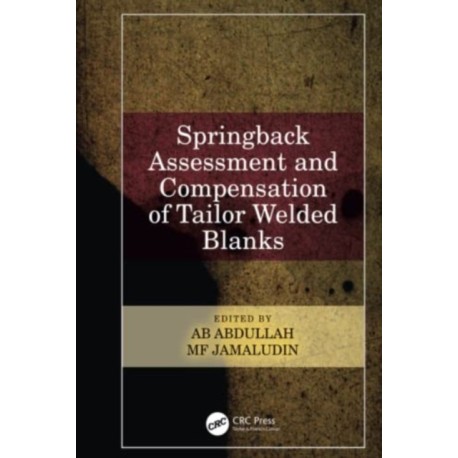 Springback Assessment and Compensation of Tailor Welded Blanks